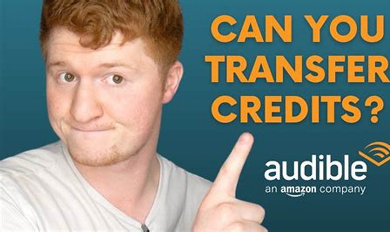 Audible transfer credits