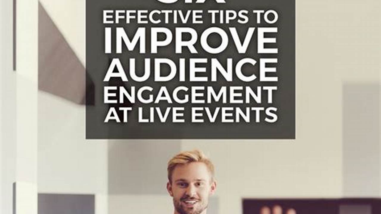 Audience Engagement, TRENDS