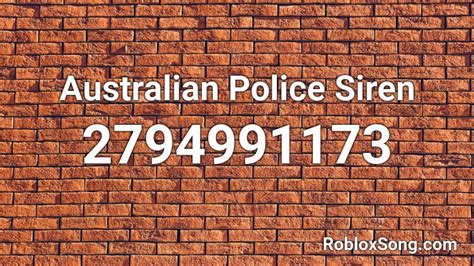 Australian Police Siren Roblox ID - Roblox music codes