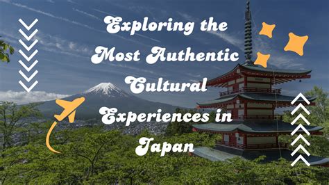 Authentic cultural experiences