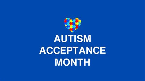 Embracing Neurodiversity: Celebrating Autism Acceptance Month 2022