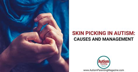 Unmasking the Link Between Autism and Skin Picking: An Eye-Opening Insight