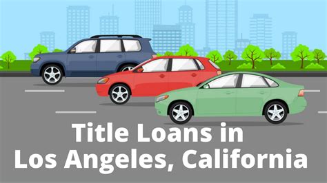 Auto Car Title Loans Los Angeles Ca