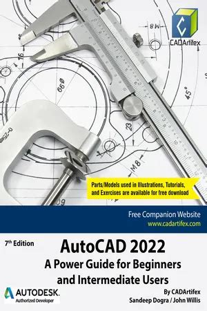 AutoCAD 2022: A Power Guide For Beginners And Intermediate Users Highlights