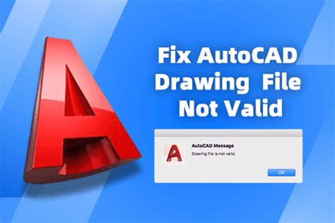 Autocad Drawing File Not Valid