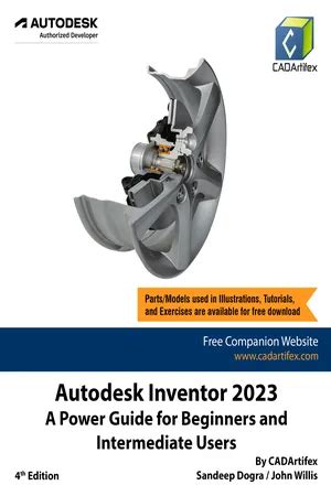 Autodesk Inventor 2023: A Power Guide For Beginners And Intermediate Users Highlights