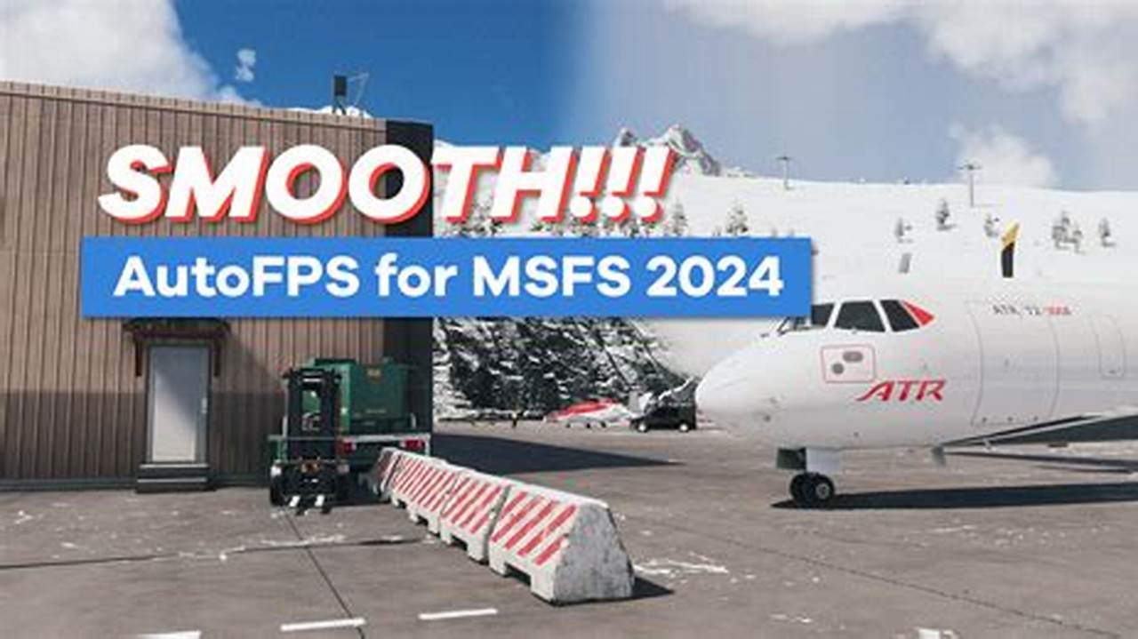Autofps Msfs 2024 Game