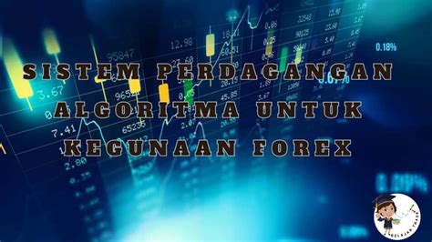 Automasi dan Algoritma dalam Forex