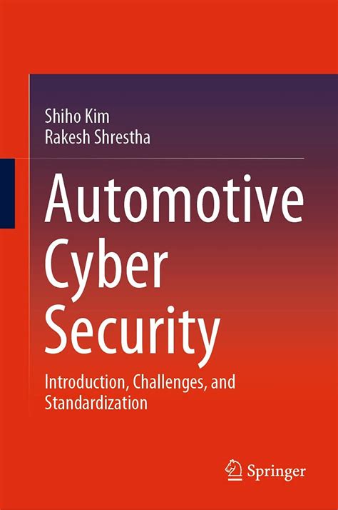 Automotive Cyber Security: Introduction Challenges And Standardization