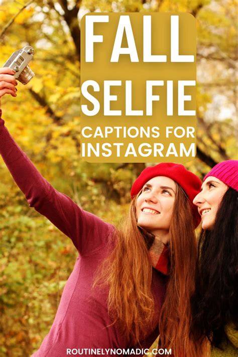 Autumn Quotes Selfie