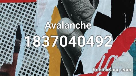 Avalanche Roblox ID - Roblox music codes