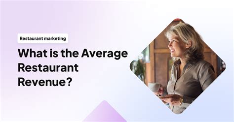 Diving into the Delicious World of Culinary Success: The Scoop on Average Restaurant Revenue