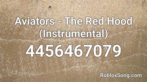 Aviators - The Red Hood Roblox ID - Roblox music codes