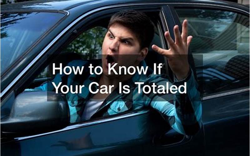 Avoid Car Totaled Insurance