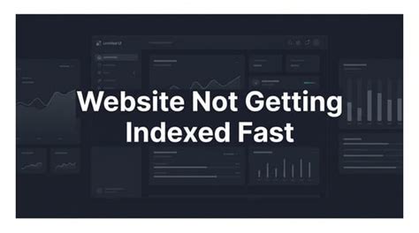 Avoid Bumps and Walls For Getting Indexed Better