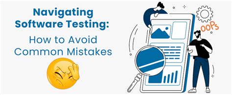 Avoiding Common Testing Mistakes