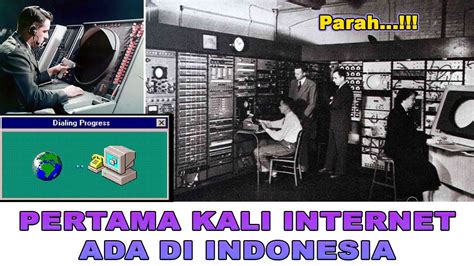 Awal Mula Internet di Indonesia