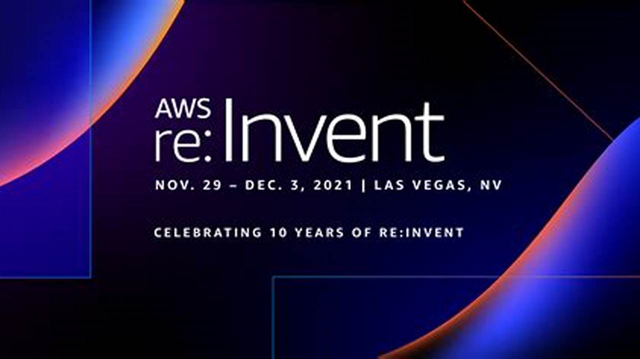 Aws Reinvent Conference 2024 Dates