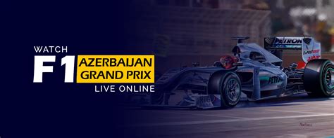 Azerbaijan Grand Prix live stream