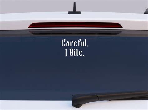 B Careful Window Sticker