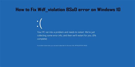 BSOD Error: WDF_VIOLATION in Windows 10