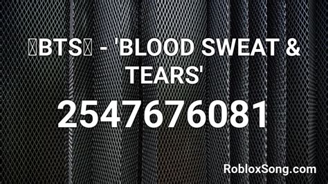 BTS - \'BLOOD SWEAT & TEARS\' Roblox ID - Music Code - YouTube