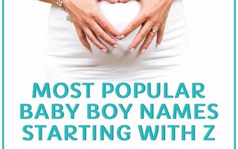 Baby Names With Z: Complete Information Table