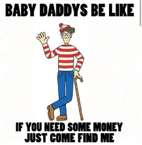 Baby Daddy Leaves Meme