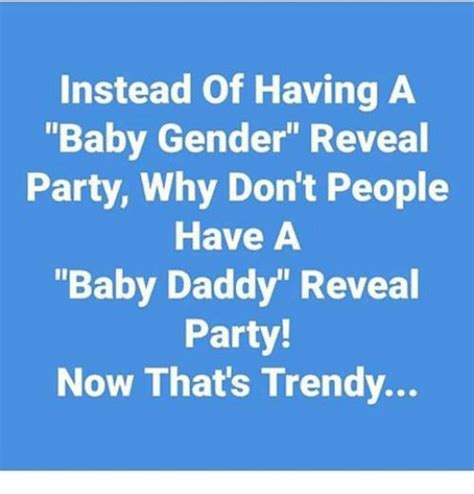 Baby Daddy Reveal Meme