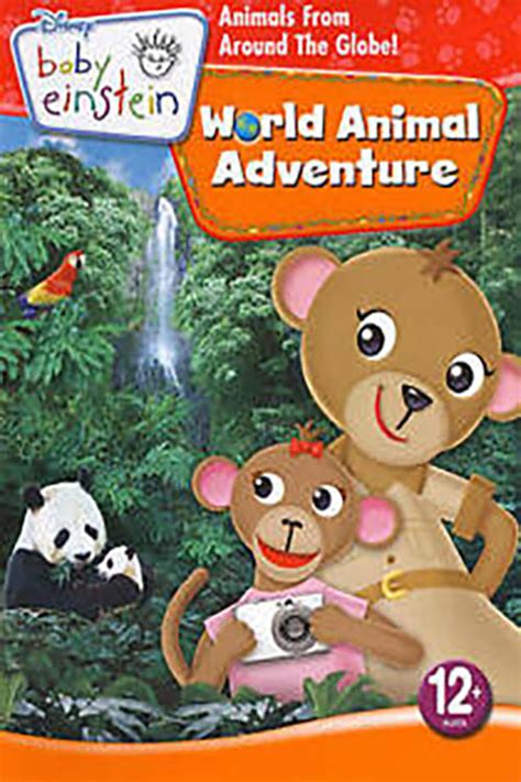 Explore the Animal Kingdom with Baby Einstein World Animal Adventures - A Fun and Educational Experience for Your Little Explorer!