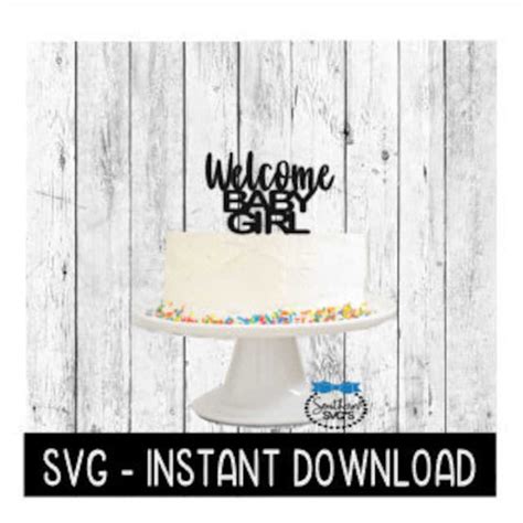 Download Baby Girl Cake Topper SVG File - SVG Design Printable