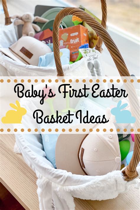 Babys First Easter Ideas