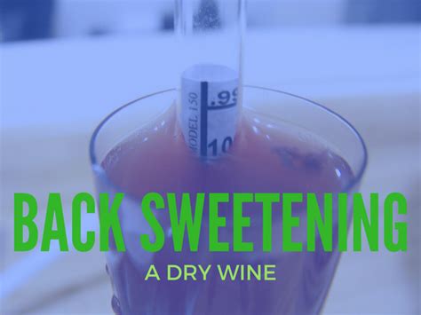 Effortlessly Achieve Perfectly Balanced Wines with Our Back Sweetening Wine Calculator