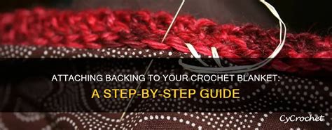 Backing A Crochet Blanket