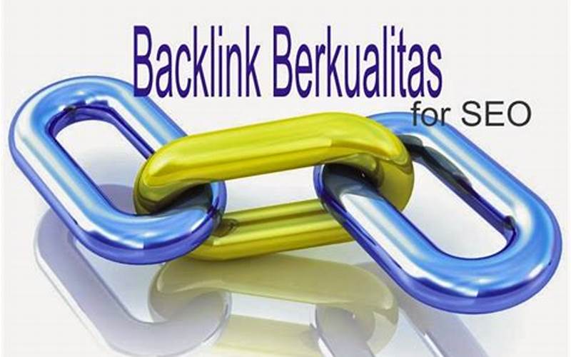 Backlink Yang Berkualitas