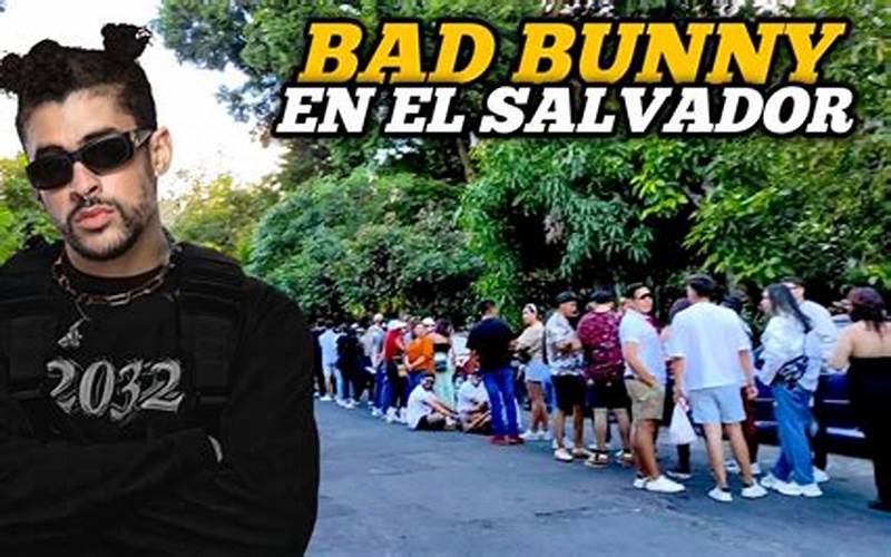 Bad Bunny El Salvador