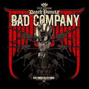 Bad Company Five Finger Death Punch