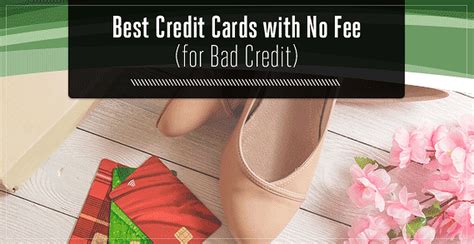 Bad Credit Cards No Annual Fee