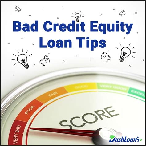 Bad Credit Home Equity Loan Tips