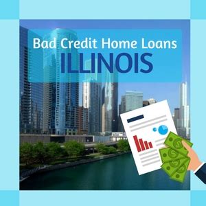 Bad Credit Home Loan Lenders In Illinois
