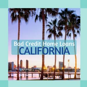 Bad Credit Loans In California