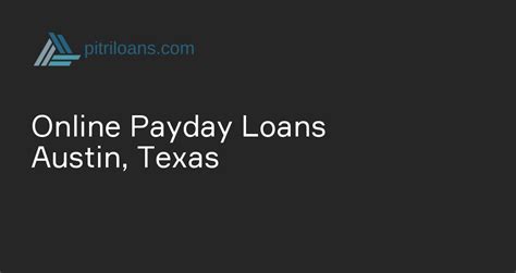 Bad Credit Online Payday Loans Austin Texas