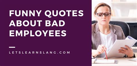 Bad Employee Quotes