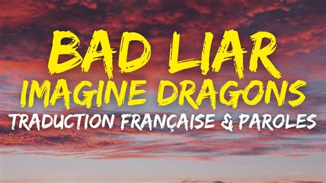 Bad Liar Traduction