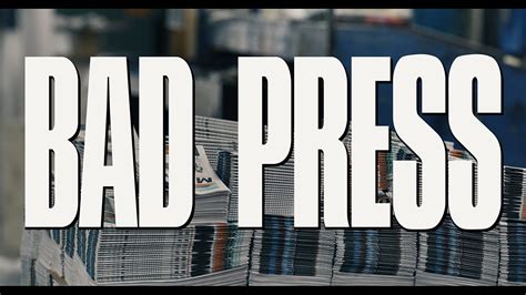Bad press