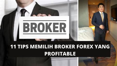Bagaimana Cara Memilih Broker Forex yang Baik?