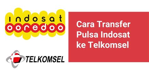 Bagaimana Cara Mengatasi Masalah Transfer Pulsa Telkomsel Indosat?