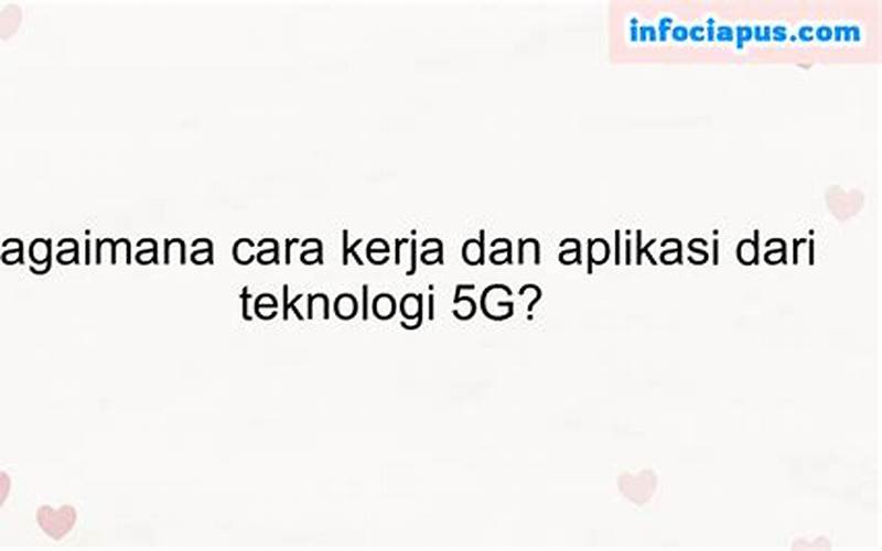 Bagaimana Teknologi 5G Bekerja