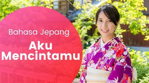 Bahasa Jepang Aku Suka Kamu