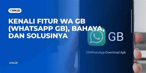 Bahaya Wa Gb Setting